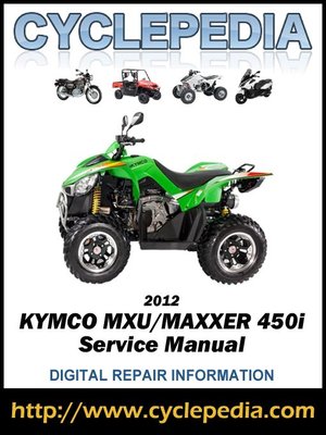 cover image of KYMCO MXU/MAXXER 450i 2012 Service Manual
